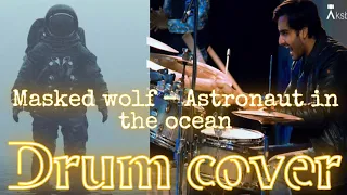 Masked Wolf - Astronaut in the ocean - Bezlial Albert ~ Drum Cover