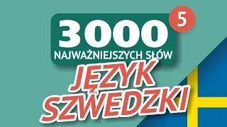 🎧 SŁOWA SZWEDZKIE - CZĘŚĆ #5 - 300 najważniejszych słów 🔔