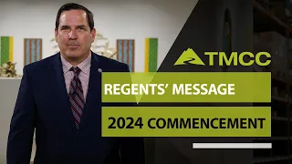 Regent Jeffrey Downs - TMCC 2024 Commencement