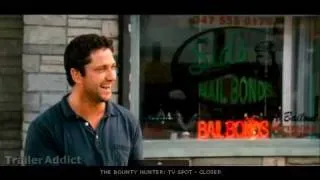 The Bounty Hunter TV Spot - Closer