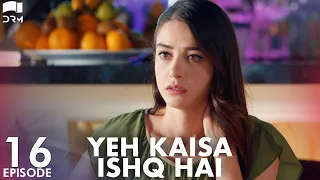 Yeh Kaisa Ishq Hai | Episode 16 | Turkish Drama | Serkan Çayoğlu l Cherry Season | Urdu Dubbing|QD1Y