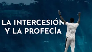 LA INTERCESIÓN Y LA PROFECÍA | Pastor Moises Bell