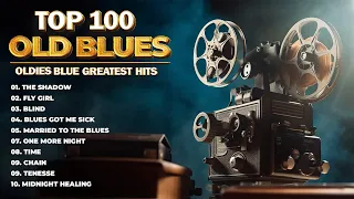 50 TIMELESS BLUES HITS - BEST OLD SCHOOL BLUES MUSIC ALL TIME