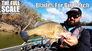 Blades For Big Perch | The Full Scale