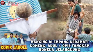 MANCING BARENG! HASIL TANGKAPAN ADUL BIKIN KOMENG & OPIE KUMIS TERKEJUT - KOMIK JADUL