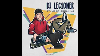 Dj Leg1oner - Style of Breaking