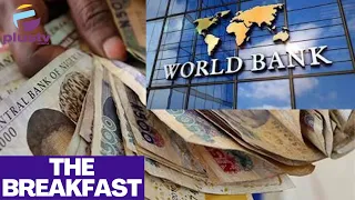 World Bank Lists Naira Among Worst Performing Currencies In Africa