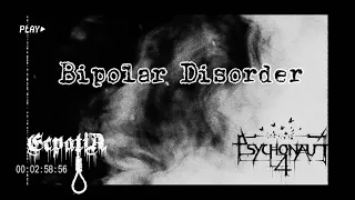 Ecpatía - Bipolar Disorder ft. David Graf from Psychonaut 4 (Visualizer Video)