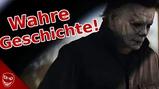 Die wahre Geschichte von Michael Myers aus HALLOWEEN!