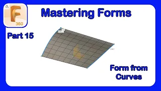 Fusion 360 Form Mastery - Part 15 - Creating and Using Curves in 3D to Control Form Bodies