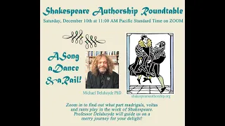 Michael Delahoyde: A Song, A Dance & A Rail with regard to the Shakespeare Authorship Question.