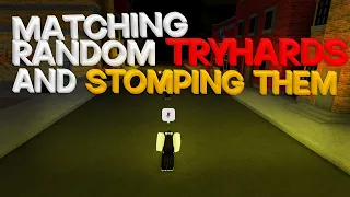 Matching Random Tryhards & Stomping Them And Getting Their Reaction! ⭐