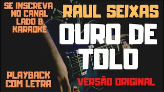 Raul Seixas - Ouro de tolo - playback/karaokê com letra (versão original)