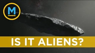 Harvard astronomers say mystery object could be an 'alien probe' | Your Morning