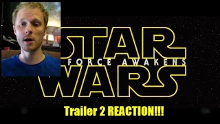 Star Wars: The Force Awakens Trailer 2 REACTION!!!