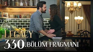 Emanet 330. Bölüm Fragmanı | Legacy Episode 330 Promo