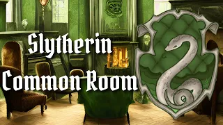 Slytherin Common Room Music & Ambience + Dialogue