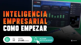 Cómo empezar con Inteligencia Empresarial? | PREVIA 1