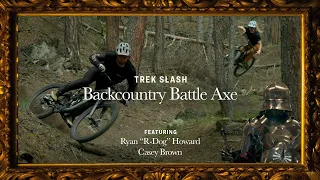 The Weapon of Choice: Trek Slash– Backcountry Battle Axe