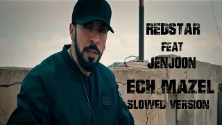RedStar - Ech Mazel Feat JenJoon اش مازال   [ SLOWED + REVERB + STRINGS ]
