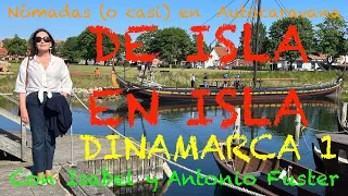 126 DINAMARCA 1: DE ISLA EN ISLA, en Autocaravana con Isabel y Antonio Fuster