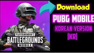 How to download pubg korean version | pubg kr version download | pubg kr version