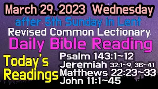 Revised Common Lectionary: March 29, 2023. Wednesday's Daily Bible Reading