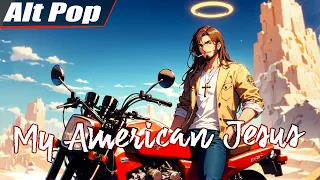 Nightcore - American Jesus (Lyrics)