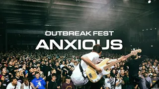 Anxious | Outbreak Fest 2022