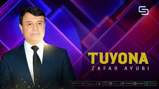 Зафар Аюби -Туёна | Zafar Ayubi - Tuyona (2022)