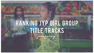 ranking jyp girl group title tracks
