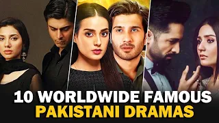 Top 10 Worldwide Famous Pakistani Dramas Ever II Most Popular Dramas Internationally