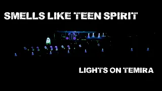 Smells like teen Spirit - Lights on Temira