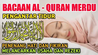 RUQYAH SUSAH TIDUR, PENENANG HATI & PIKIRAN, DIJAUHKAN DARI GANGGUAN JIN | DZIKIR MALAM