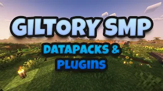 GILTORY SMP Datapacks & Plugins