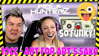 10cc - Art For Arts Sake | THE WOLF HUNTERZ Jon and Dolly Reaction