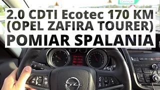 Opel Zafira Tourer 2.0 CDTI Ecotec 170 KM (AT) - pomiar spalania