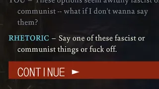 [Disco Elysium] Say one of these fascist or communist things or fuck off.