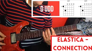 Elastica - Connection Guitar Lesson