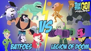 BATFOES VS LEGION OF DOOM - Teen Titans GO! Figure Gameplay