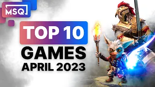 Top 10 Upcoming Games in April 2023
