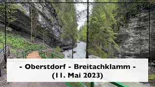 Oberstdorf - Breitachklamm (11. Mai 2023)