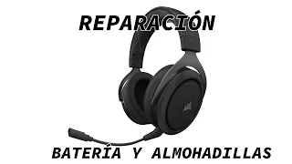 Sustitución Batería y Almohadillas Auricular Corsair hs 70