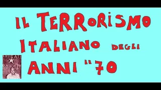 TERRORISMO ITALIANO ANNI ''70