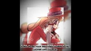 Песня Люцифера и Чарли)/The Song of Lucifer and Charlie) #вреки#hazbinhotel#song#Lucifer#Charlie