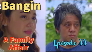 A Family Affair "Bangin" | FULL Episode 33, August 10