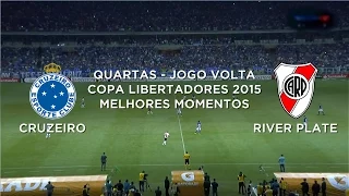 Melhores Momentos - Cruzeiro 0 x 3 River Plate-ARG - Libertadores - 27/05/2015