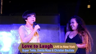 Super Tekla & Donita Nose: Love to Laugh Live in New York 2019 Part 2/3