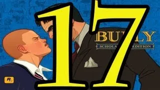 Прохождение Bully: Scholarship Edition — Часть 17: Большой прикол