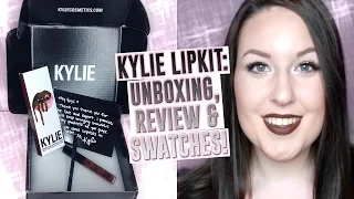 Kylie Jenner LipKit: Unboxing, Review & Swatches!